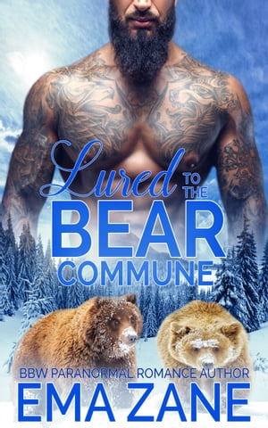 Lured To The Bear Commune 1
