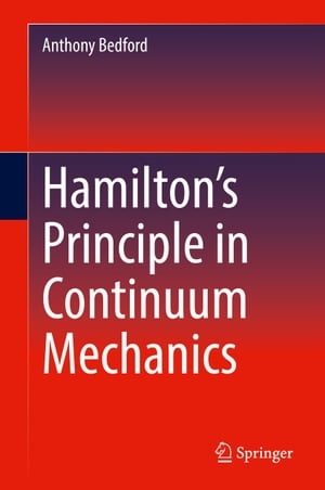 Hamilton’s Principle in Continuum Mechanics