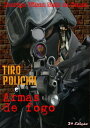 TIRO POLICIAL E ARMAS DE FOGO【電子書籍】[