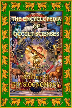 Encyclopedia Of Occult Scienses Vol. II Physiognomony