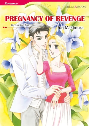 PREGNANCY OF REVENGE (Mills & Boon Comics)