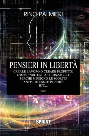 Pensieri in libertà