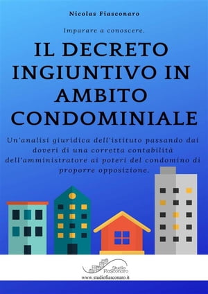 Il decreto ingiuntivo in ambito condominiale