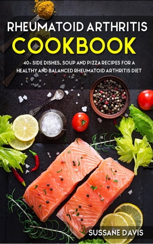 Rheumatoid Arthritis Cookbook