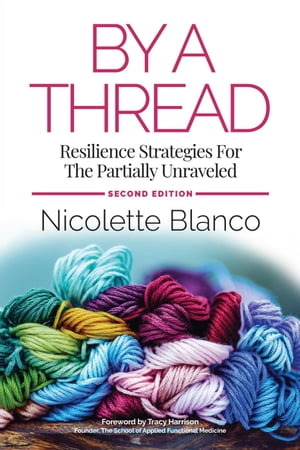 By a Thread【電子書籍】[ Nicolette Blanco ]