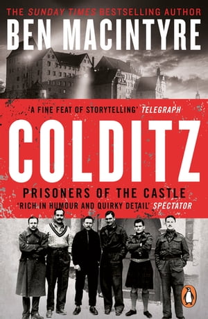 Colditz Prisoners of the Castle