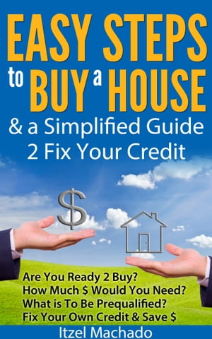 Easy Steps to Buy a House & a Simplified Guide 2