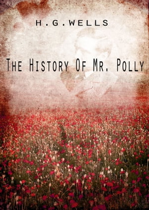 THE HISTORY OF MR. POLLY
