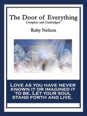 ŷKoboŻҽҥȥ㤨The Door of Everything Complete and UnabridgedŻҽҡ[ Ruby Nelson ]פβǤʤ162ߤˤʤޤ