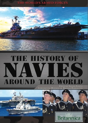The History of Navies Around the WorldŻҽҡ[ Shalini Saxena ]