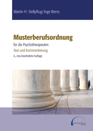 Musterberufsordnung f?r die Psychotherapeuten Text und Kommentierung