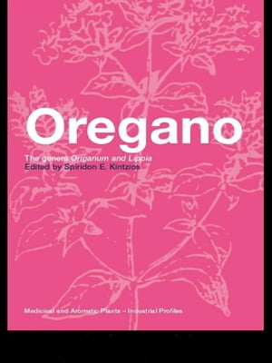 Oregano The genera Origanum and Lippia