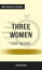 Summary: “Three Women” by Lisa Taddeo - Discussion Prompts