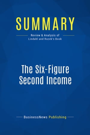 Summary: The Six-Figure Second Income