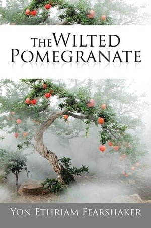 The Wilted Pomegranate