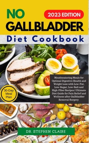 No Gallbladder diet cookbook
