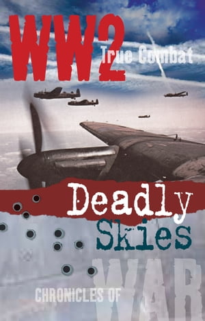 Deadly Skies (True Combat)