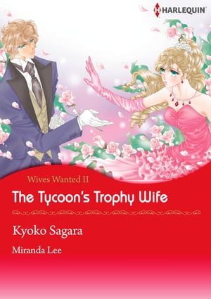 The Tycoon's Trophy Wife (Harlequin Comics)