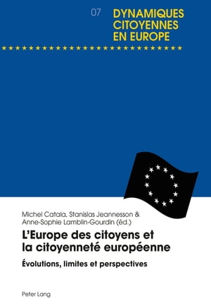 L’Europe des citoyens et la citoyenneté européenne