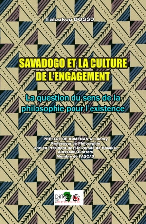 SAVADOGO ET LA CULTURE DE L'ENGAGEMENT