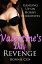 Valentine's Day Revenge Ganging up on Horny Housewives, #2Żҽҡ[ Bonnie Cox ]