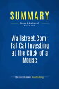 ŷKoboŻҽҥȥ㤨Summary: Wallstreet.Com: Fat Cat Investing at the Click of a Mouse Review and Analysis of Klein's BookŻҽҡ[ BusinessNews Publishing ]פβǤʤ750ߤˤʤޤ