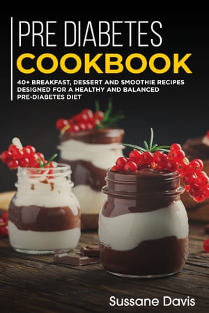 Pre-diabetes Cookbook