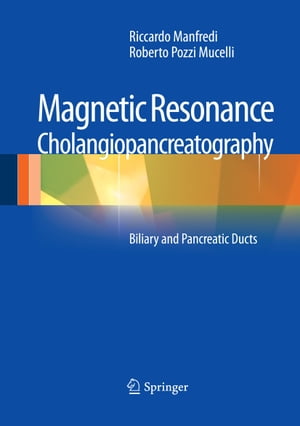 Magnetic Resonance Cholangiopancreatography (MRCP)