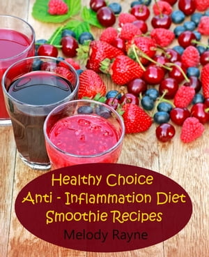 Healthy Choice Anti ? Inflammation Diet Smoothie Recipes Anti - Inflammatory Smoothie Recipes, #..