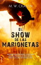 El show de las marionetas (Serie Washington Poe 1)【電子書籍】 M.W. Craven