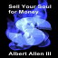 Sell Your Soul For Money