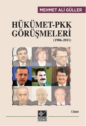 H?k?met PKK G?r??meleri (1986-2011)Żҽҡ[ Mehmet Ali G?ller ]