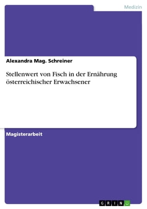 Stellenwert von Fisch in der Ernährung österreichischer Erwachsener