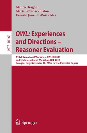 OWL: Experiences and Directions – Reasoner Evaluation