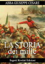 La Storia dei Mille【電子書籍】 Abba Giuseppe Cesare