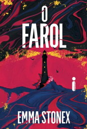 O Farol【電子書籍】[ Emma Stonex ]