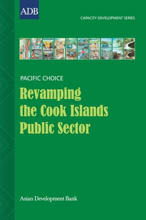 Revamping the Cook Islands Public Sector【電