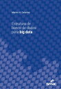 Estrutura de banco de dados para big data【電