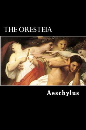 The Oresteia