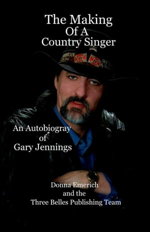 The Making Of A Country Singer