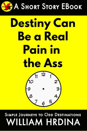 Destiny Can Be a Real Pain in the Ass【電子