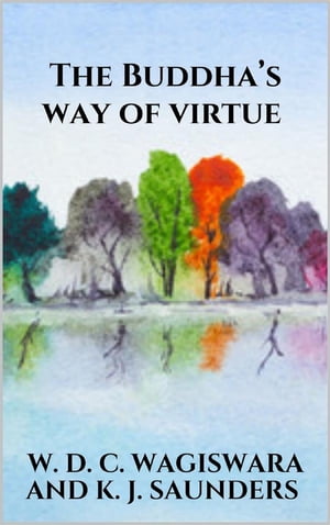 The Buddha’s way of virtue