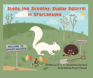 Stella, the Stealthy, Stellar Squirrel in Spartanasha