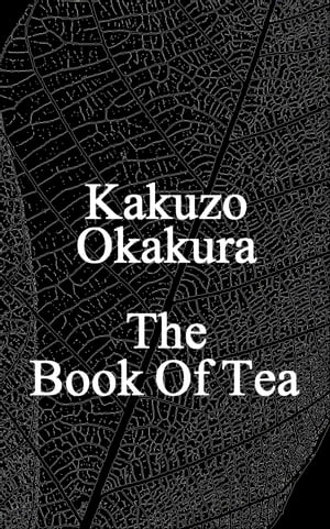 The Book Of Tea