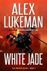 White Jade The Project, #1【電子書籍】[ Alex Lukeman ]