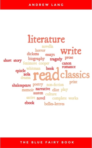 The Blue Fairy Book【電子書籍】[ Andrew Lang ]