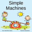 Simple Machines【電子書籍】[ Eve Heidi Bin