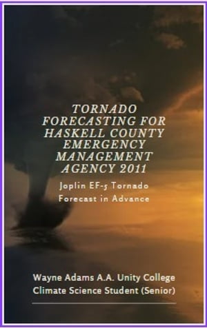 Tornado Forecasting For Haskell County Emergency Management Agency 2011