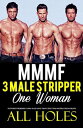 ŷKoboŻҽҥȥ㤨Menage Romance Three Stripper Men, One Woman ? Erotica Short Sex Story Hot MMMF Erotic Adult Stories, #1Żҽҡ[ ALL HOLES ]פβǤʤ250ߤˤʤޤ