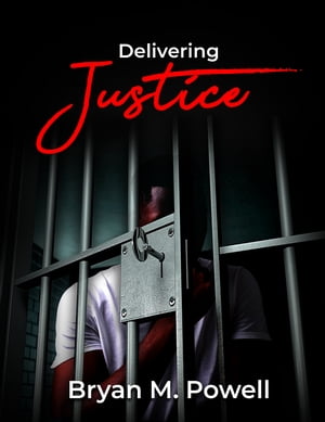Delivering Justice